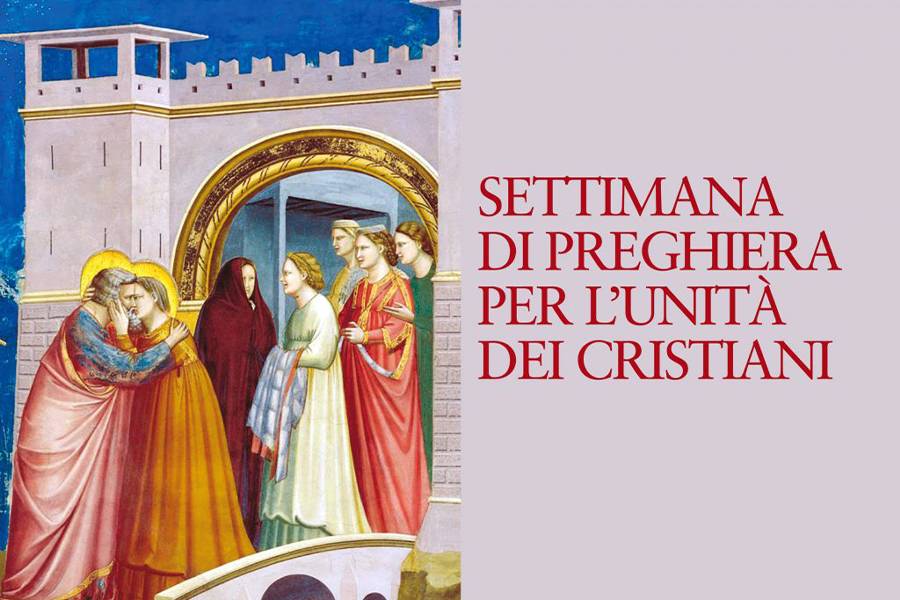 Martedì 24 gennaio, Settimana di preghiera per l'unità dei cristiani